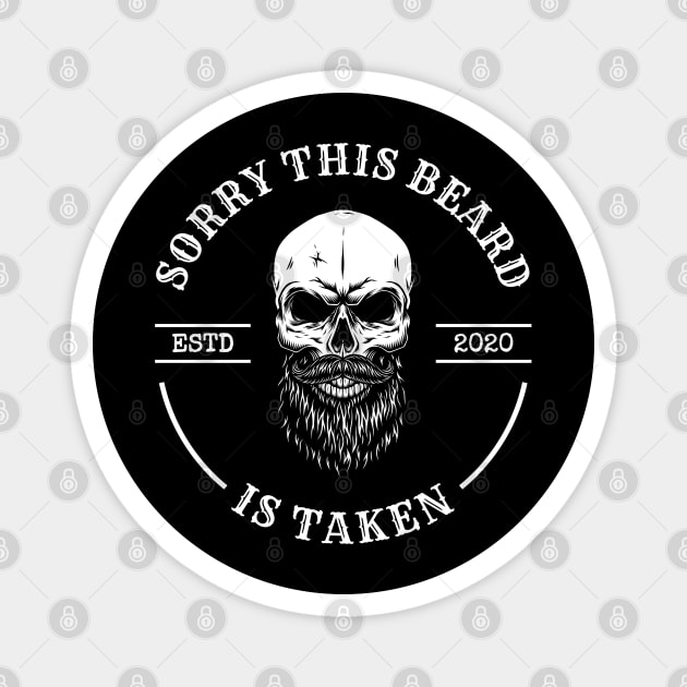 Sorry This Beard Is Taken - Skull NYS Magnet by juragan99trans